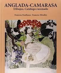 ANGLADA-CAMARASA. DIBUJOS. CATALOGO | 9788483347874 | FONTONA, F.; | Llibreria Online de Tremp