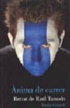 ANIMA DE CARRER (RETRAT DE RAUL TAMUDO) | 9788493522865 | GUASCH,TOMAS