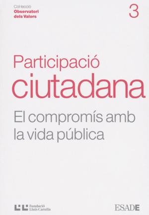 PARTICIPACIO CIUTADANA COMPROMIS AMB LA VIDA PUBLICA | 9788472267275