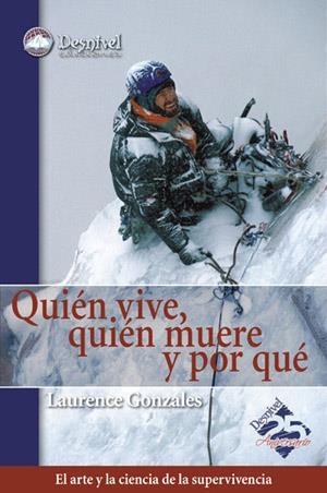 QUIEN VIVE, QUIEN MUERE Y POR QUE | 9788498290271 | GONZALES, LAURENCE