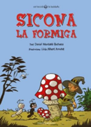 SICONA LA FORMIGA | 9788497913324 | MONTAÑA BUCHACA, DANIEL | Llibreria Online de Tremp