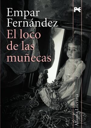 EL LOCO DE LAS MUÑECAS | 9788420647432 | FERNANDEZ, EMPAR (1962- )