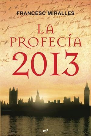 PROFECIA 2013, LA | 9788427034303 | MIRALLES, FRANCESC