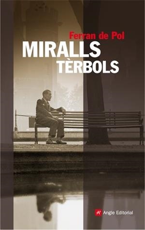 MIRALLS TÈRBOLS | 9788496970410 | DE POL, LLUIS FERRAN