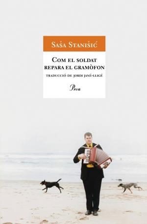 COM EL SOLDAT REPARA EL GRAMOFON | 9788484372868 | STANISIC, SASA | Llibreria Online de Tremp