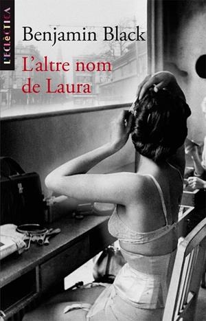 ALTRE NOM DE LAURA, L' | 9788498243260 | BLACK, BENJAMIN | Llibreria Online de Tremp