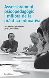 ASSESSORAMENT PSICOPEDAGOGIC I MILLORA DE LA PRACTICA EDUCAT | 9788497662758 | LAGO MARTINEZ, XOSE RAMON | Llibreria Online de Tremp
