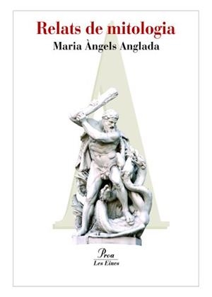 RELATS DE MITOLOGIA HEROIS I DEUS | 9788484373131 | ANGLADA, ANGELS