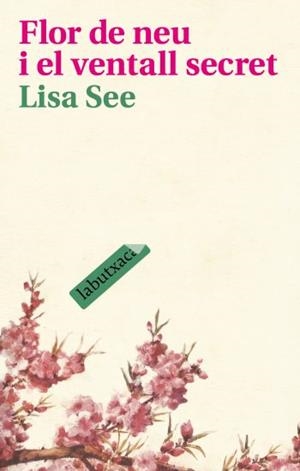 FLOR DE NEU I EL VENTALL SECRET | 9788496863620 | SEE, LISA | Llibreria Online de Tremp