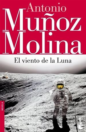 VIENTO DE LA LUNA, EL | 9788432217951 | MUÑOZ MOLINA, ANTONIO | Llibreria Online de Tremp