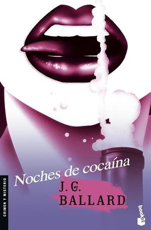NOCHES DE COCAINA | 9788445076972 | BALLARD, J. G.