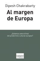 AL MARGEN DE EUROPA | 9788483830796 | CHAKRABARTY, DIPESH | Llibreria Online de Tremp