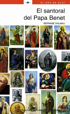 EL SANTORAL DEL PAPA BENET | 9788498830149 | DALMAU, BERNABE