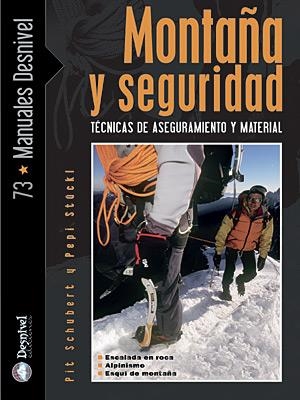 MONTAÑA Y SEGURIDAD | 9788498290936 | SCHUBERT, PIT