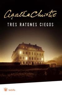 TRES RATONES CIEGOS | 9788498672428 | CHRISITE, AGATHA | Llibreria Online de Tremp