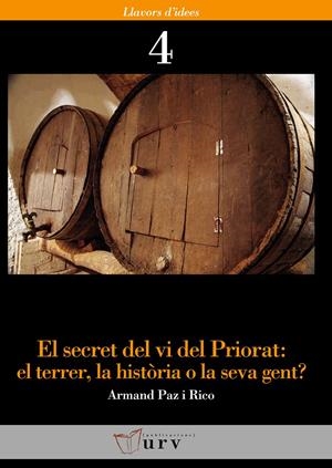 SECRET DEL VI DEL PRIORAT EL TERRER, LA HISTORIA O LA SEVA G | 9788484240969 | PAZ I RICO, ARMAND