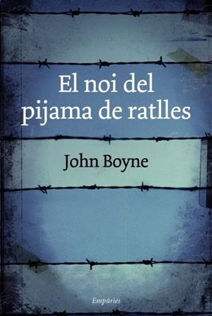 NOI DEL PIJAMA DE RATLLES, EL | 9788497872768 | BOYNE JOHN