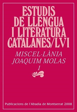 ESTUDIS DE LLENGUA I LITERATURA CATALANES/ LVI | 9788498830071 | MOLAS, JOAQUIM | Llibreria Online de Tremp