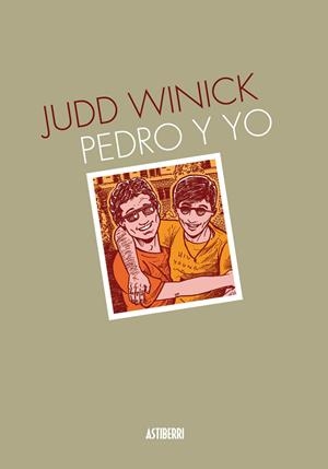 PEDRO Y YO | 9788496815551 | WINICK, JUDD | Llibreria Online de Tremp