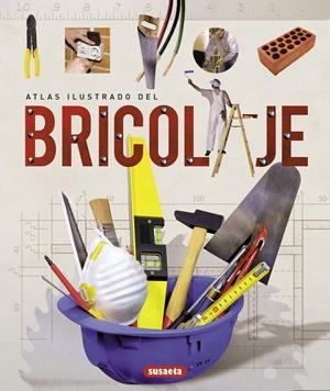 ATLAS ILUSTRADO DEL BRICOLAJE | 9788430563739 | Llibreria Online de Tremp