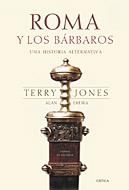 ROMA Y LOS BARBAROS. UNA HISTORIA ALTERNATIVA | 9788484324027 | EREIRA, ALAIN; JAMES, TERRY | Llibreria Online de Tremp