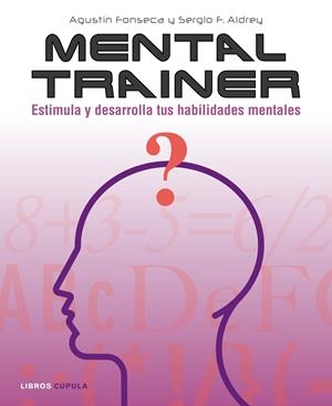 MENTAL TRAINER | 9788448048020 | FONSECA, AGUSTIN I ALDREY, SERGIO | Llibreria Online de Tremp