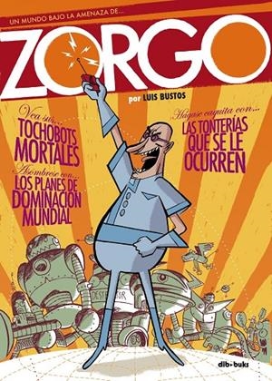 ZORGO | 9788493593193 | BUSTOS, LUIS | Llibreria Online de Tremp