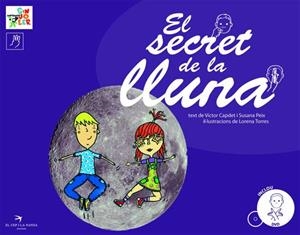 SECRET DE LA LLUNA, EL | 9788496349643 | CAPDET MONTESINOS, VICTOR; PEIX CRUZ, SUSANA