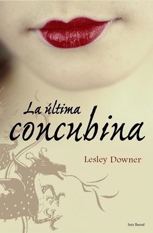 ULTIMA CONCUBINA, LA | 9788432231766 | DOWNER, LESLEY (1949- ) | Llibreria Online de Tremp