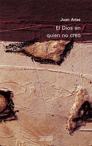 DIOS EN QUIEN NO CREO, EL | 9788430103003 | ARIAS, JUAN | Llibreria Online de Tremp