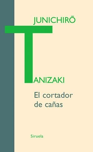CORTADOR DE CAÑAS, EL | 9788498412116 | TANIZAKI, JUNICHIRO | Llibreria Online de Tremp