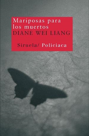 MARIPOSAS PARA LOS MUERTOS | 9788498412154 | WEI LIANG, DIANE