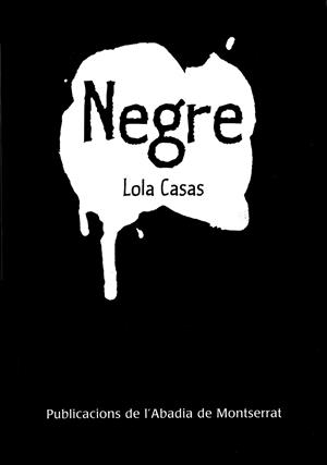 NEGRE | 9788498830262 | CASAS, LOLA (1951- ) | Llibreria Online de Tremp