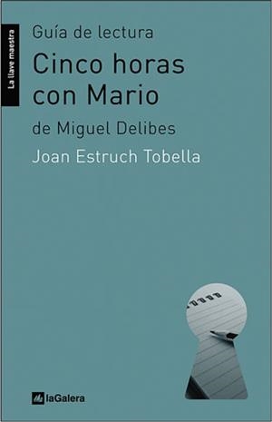 CINCO HORAS CON MARIO. GUIA DE LECTURA | 9788424630201 | ESTRUCH, JOAN