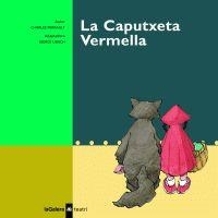 CAPUTXETA VERMELLA, LA | 9788424630300 | PERRAULT, CHARLES | Llibreria Online de Tremp