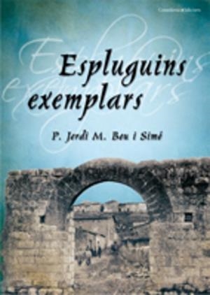 ESPLUGUINS EXEMPLARS | 9788497913959 | JORDI, P.; BOU, M.