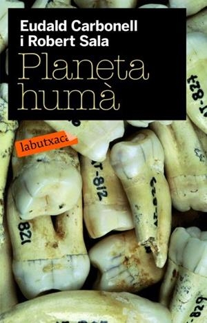 PLANETA HUMA | 9788492549085 | CARBONELL, EUDALD-SALA, ROBERT