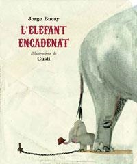 ELEFANT ENCADENAT, L' | 9788498672398 | BUCAY, JORGE (1949- )