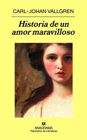 HISTORIA DE UN AMOR MARAVILLOSO | 9788433974433 | VALLGREN, CARL- JOHAN