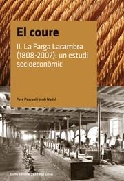 COURE, EL: II LA FARGA LACAMBRA UN ESTUDI SOCIOECONOMIC | 9788497662802 | PASCUAL, PERE I JORDI NADAL | Llibreria Online de Tremp