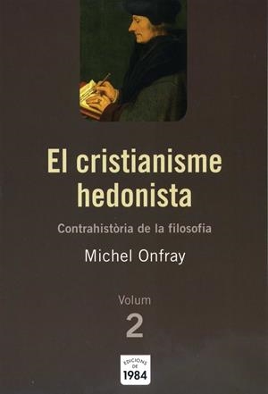 CRISTIANISME HEDONISTA, EL | 9788492440092 | Llibreria Online de Tremp