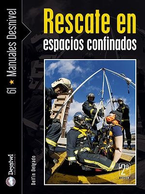RESCATE EN ESPACIOS CONFINADOS | 9788498290158 | DELGADO, DELFIN