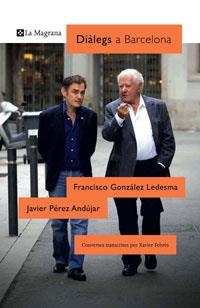 DIALEGS A BARCELONA FRANCISCO GONZALEZ LEDESMA Y JAVIER PERE | 9788498673647 | Llibreria Online de Tremp