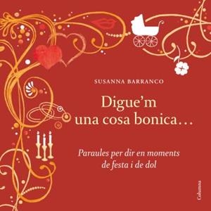 DIGUE'M UNA COSA BONICA... | 9788466409636 | BARRANCO, SUSANA | Llibreria Online de Tremp