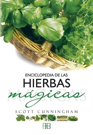 ENCICLOPEDIA DE LAS HIERBAS MAGICAS | 9788496111622 | CUNNINGHAM, SCOTT | Llibreria Online de Tremp