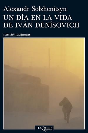 DIA EN LA VIDA DE IVAN DENISOVICH | 9788483831076 | SOLZHENITSYN, ALEKSANDR
