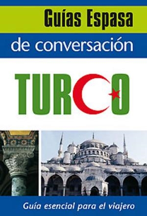 GUIA CONVERSACIÓN TURCO | 9788467027464