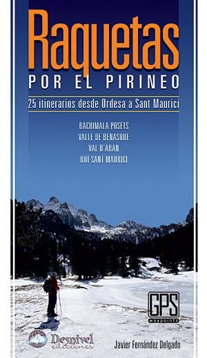 RAQUETAS POR EL PIRINEO | 9788498291469 | FERNANDEZ, JAVIER
