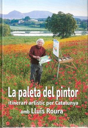 PALETA DEL PINTOR, LA | 9788496905146 | ROURA, LLUIS-VALLS, JOSEP