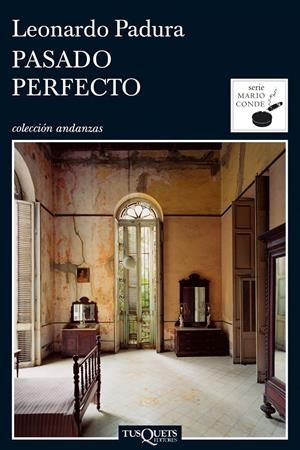 PASADO PERFECTO | 9788483831472 | PADURA, LEONARDO | Llibreria Online de Tremp